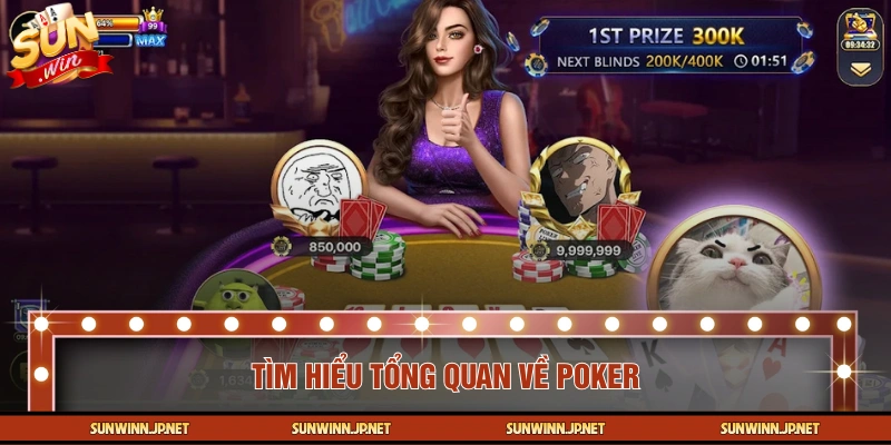 Giới thiệu về nguồn gốc của Poker 