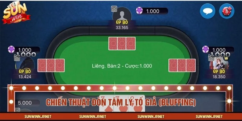 Mẹo chơi game bài Liêng đánh lừa đối thủ úp bài sớm