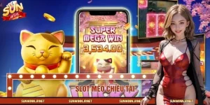 Slot Mèo Chiêu Tài – Game Nổ Hũ Dễ Chơi Dễ Thắng 2026