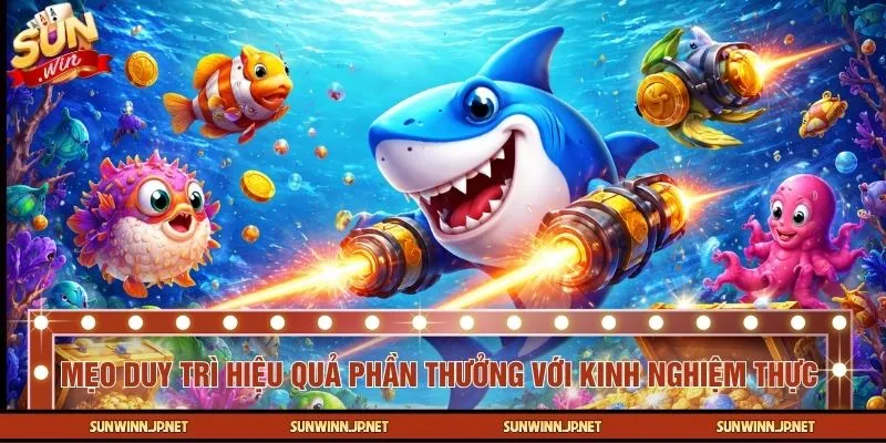 Mẹo duy trì hiệu quả phần thưởng với kinh nghiệm thực tế